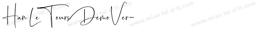 Han Le Tours DemoVer字体转换